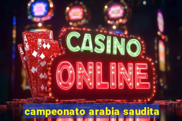 campeonato arabia saudita